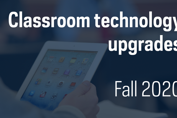 Fall 2020 Classroom Tech 1